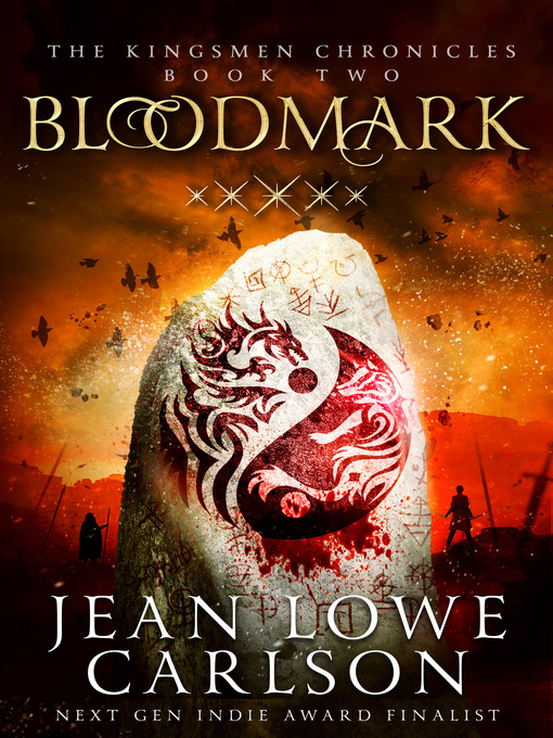 Title details for Bloodmark (The Kingsmen Chronicles #2) by Jean Lowe Carlson - Available